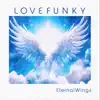 Eternal Wings - Single album lyrics, reviews, download