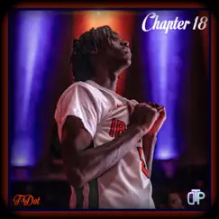 Chapter 18 - EP by T-Dot album reviews, ratings, credits