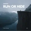 RUN OR HIDE - Single (feat. STKBAMBO) - Single album lyrics, reviews, download