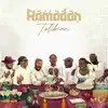 Ramadan - Single album lyrics, reviews, download