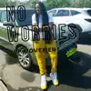 No Worries - Single album lyrics, reviews, download