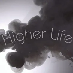 Higher Life Song Lyrics