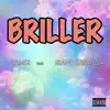 Briller (feat. Siano Babassa) - Single album lyrics, reviews, download