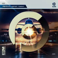 Airport Tonight - Single by 3MANUEL album reviews, ratings, credits