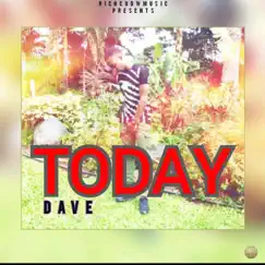 Today - Single by Dave album reviews, ratings, credits