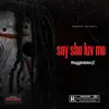 Say she luv me (feat. Leel2hrd) - Single album lyrics, reviews, download