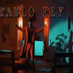 Pablo Rey - Single by PABLO REY album reviews, ratings, credits