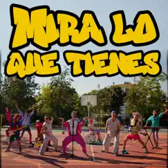Mira lo que tienes (feat. Plumas) - Single by La Ciscu Margaret album reviews, ratings, credits