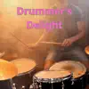 Drummer's Delight - Single album lyrics, reviews, download