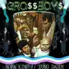GrossBoys (feat. SOFA KING) - Single album lyrics, reviews, download