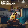 Latin American (feat. Bugg:P) - Single album lyrics, reviews, download
