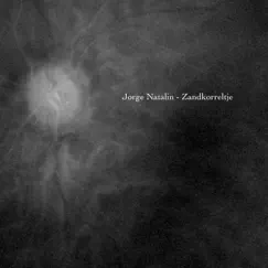 Zandkorreltje - Single by Jorge Natalin album reviews, ratings, credits