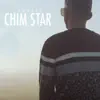 Chim Star - Single album lyrics, reviews, download