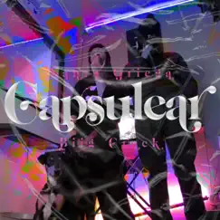 Capsulear (feat. Biig Crack) - Single by Santa Griega album reviews, ratings, credits