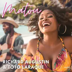 Matou (feat. Toto Laraque) - Single by Richard Augustin album reviews, ratings, credits