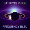 Saturn's Rings - Single album lyrics, reviews, download