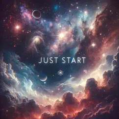 Just Start - Single by King Form album reviews, ratings, credits