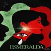 Esmeralda (feat. Matias Perrée, Straightupglobal & FLG Estudios) - Single album lyrics, reviews, download