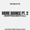 More Bounce, Pt. 2 (Instrumental) - Single album lyrics, reviews, download