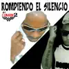 Rompiendo el Silencio album lyrics, reviews, download