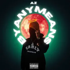 By Any Means - Single by AZ album reviews, ratings, credits
