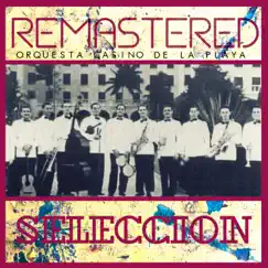 Selección (Remastered) by Orquesta Casino de la Playa album reviews, ratings, credits