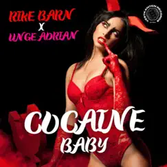Cocaine Baby - Single by Rike Barn & UngeAdrian album reviews, ratings, credits