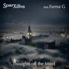 Thoughts off the Mind (feat. Farma G) - Single album lyrics, reviews, download