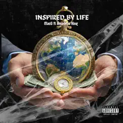 Inspired By Life (feat. Amadeus King) - Single by MacG album reviews, ratings, credits