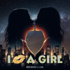 I Kissed a Girl (Radio Edit) - Single by Beeskov & LHL album reviews, ratings, credits