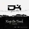 Keep On Track - Single album lyrics, reviews, download