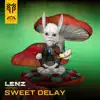 Sweet Delay - Single album lyrics, reviews, download