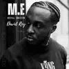 M.E (feat. David Rey) [Acoustic Version] - Single album lyrics, reviews, download