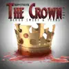 The Crown Vol. 2 "Blood Sweat & Tears" album lyrics, reviews, download