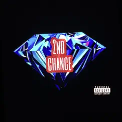 2ndChance - Single by Kiddo1743 album reviews, ratings, credits