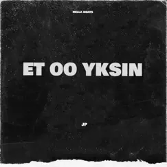 Et Oo Yksin - Single by JP album reviews, ratings, credits