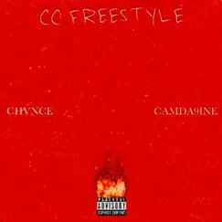 CC FREESTYLE (feat. Camda9ine) - Single by C.H.V.N.C.E album reviews, ratings, credits