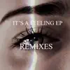 IT'S a FEELING (Vodenik Remix) [Vodenik Remix] song lyrics