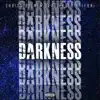 DARKNESS (feat. Paolo Giffoni) - Single album lyrics, reviews, download