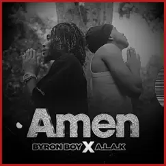 Amen (feat. A.L.A.K) - Single by Byron boy album reviews, ratings, credits