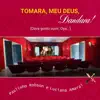 Tomara, Meu Deus, Dandara! (Dava Gosto Ouvir, Oyá...) - Single album lyrics, reviews, download