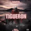 Tigueron - Single album lyrics, reviews, download