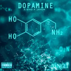 Dopamine - Single by A Sho & JayEm album reviews, ratings, credits