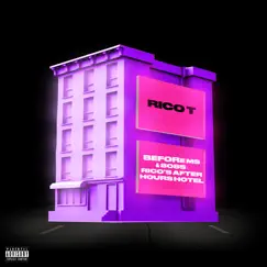 Before Mood Swings & 808s : Rico's After Hours Hotel - EP by Rico T album reviews, ratings, credits