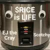 RICE is LIFE (feat. Scotchy) - Single album lyrics, reviews, download