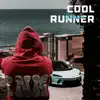 Cool Runner - Single album lyrics, reviews, download