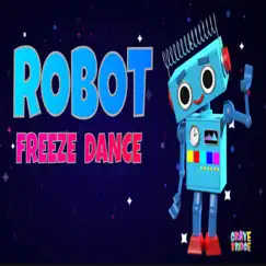 Robot (Freeze Dance) - Single by Graye Bridge Kids album reviews, ratings, credits
