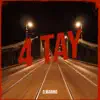 4 Tay - Single album lyrics, reviews, download