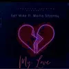 My Love - Single (feat. Maiha Shjonay) - Single album lyrics, reviews, download