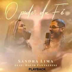 Poder da Fé (Playback) [feat. Davi Fantazzini] - Single by Sandra Lima album reviews, ratings, credits